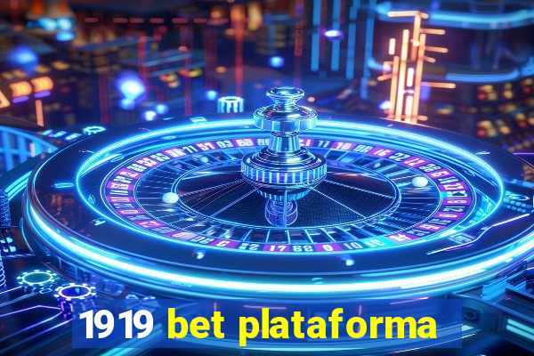 1919 bet plataforma